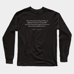 Mark Twain Quote Long Sleeve T-Shirt