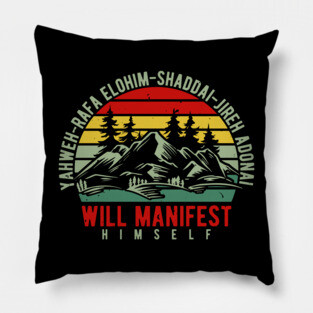Yahweh - Will Manifest Himself Pillow