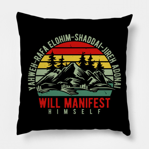 Yahweh - Will Manifest Himself Pillow by UrbanLifeApparel