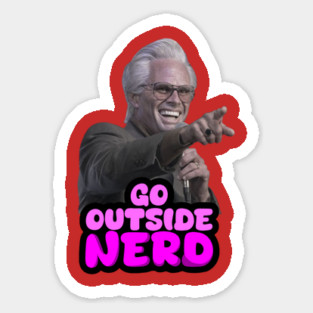 Comedy - Go Outside Nerd Sticker
