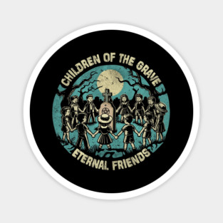 CHILDREN OF THE GRAVE Magnet