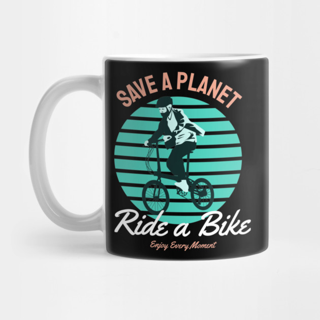 Save the Planet, Enjoy Every Moment T-Shirt - Inspiring Cycling Graphic Tee by Urbanprint