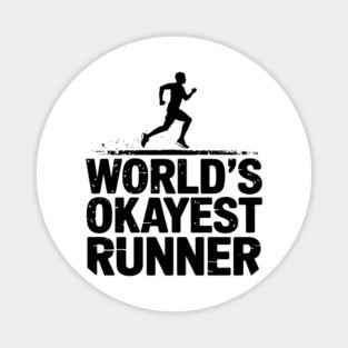 World's Okayest Runner Jogging Fitness Sarcasm Magnet