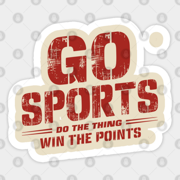 Go Sports Do The Thing Win The Points Sarcasm Sticker by Anticorporati