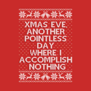 Another Pointless Xmas T-Shirt