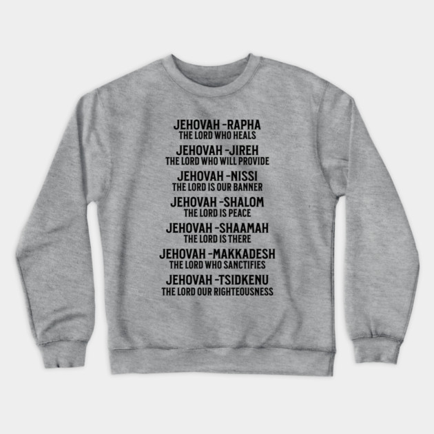 Jehovah - Names of God Black Crewneck Sweatshirt by UrbanLifeApparel