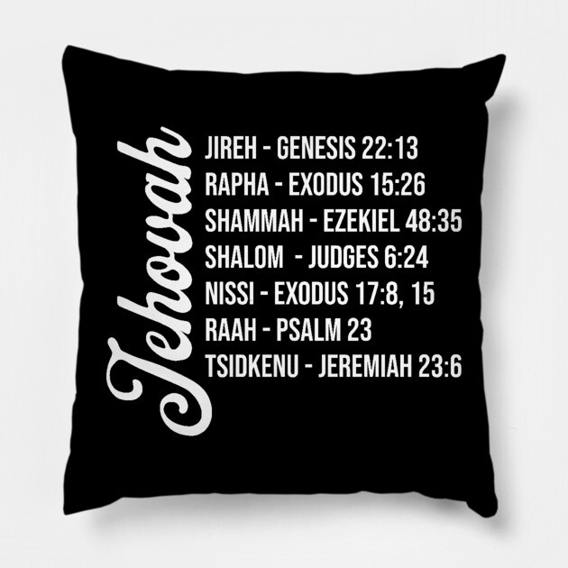 Jehovah - Names and Bible Verses Pillow by UrbanLifeApparel