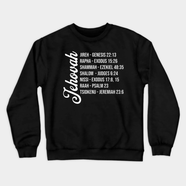 Jehovah - Names and Bible Verses Crewneck Sweatshirt by UrbanLifeApparel