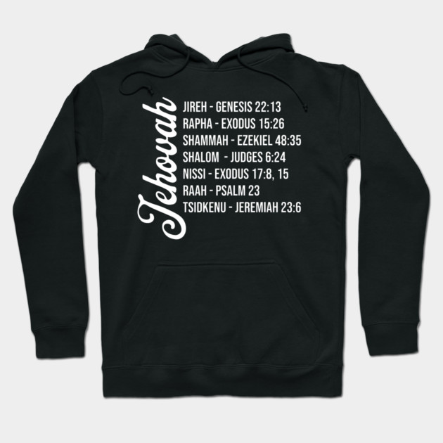 Jehovah - Names and Bible Verses Hoodie by UrbanLifeApparel