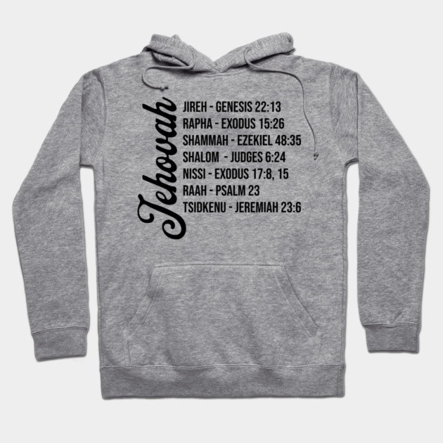 Jehovah - Names and Bible Verses Black Hoodie by UrbanLifeApparel