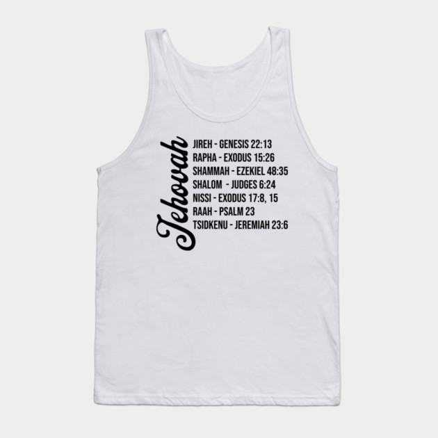 Jehovah - Names and Bible Verses Black Tank Top by UrbanLifeApparel