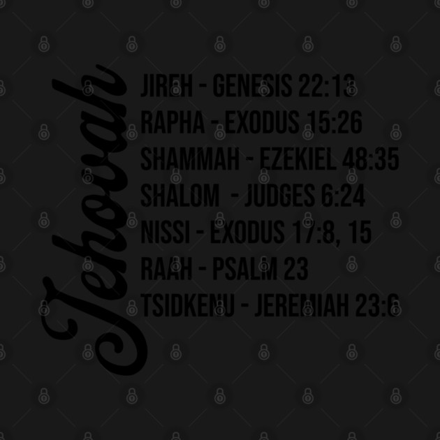 Jehovah - Names and Bible Verses Black by UrbanLifeApparel
