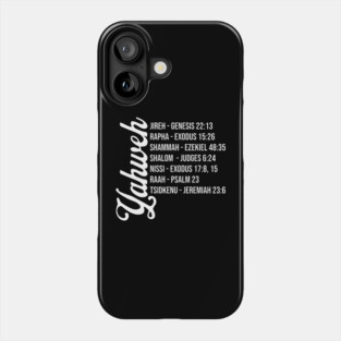 Yahweh - Names and Bible Verses Phone Case