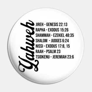 Yahweh - Names and Bible Verses black Pin