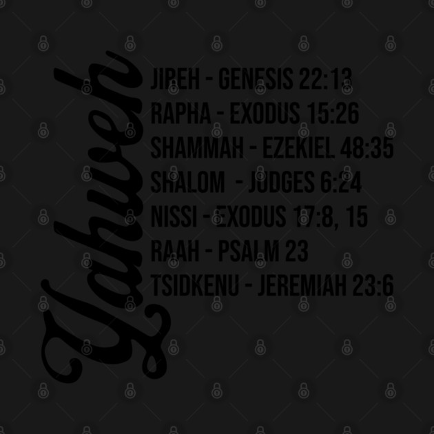 Yahweh - Names and Bible Verses black by UrbanLifeApparel