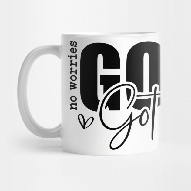 God Got Me - No Worries by UrbanLifeApparel