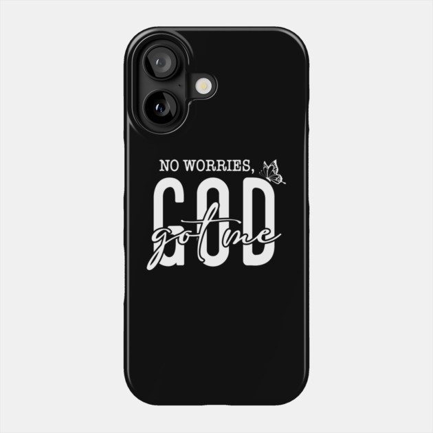 God Got Me - No Worries Butterfly Phone Case by UrbanLifeApparel