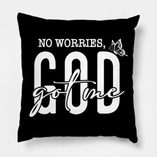 God Got Me - No Worries Butterfly Pillow