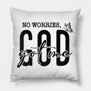 God Got Me - No Worries Butterfly Pillow