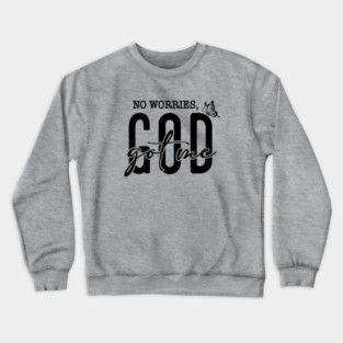 God Got Me - No Worries Butterfly Crewneck Sweatshirt