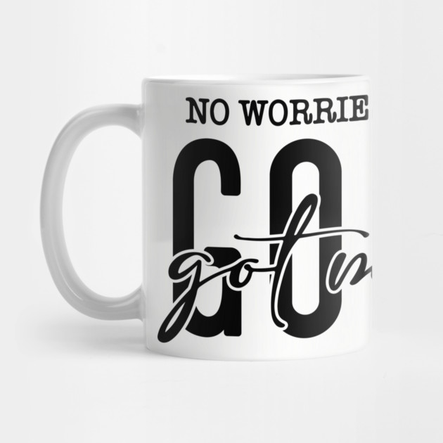 God Got Me - No Worries Butterfly by UrbanLifeApparel