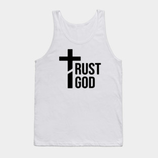 Trust God Tank Top