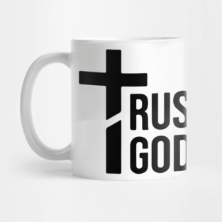 Trust God Mug