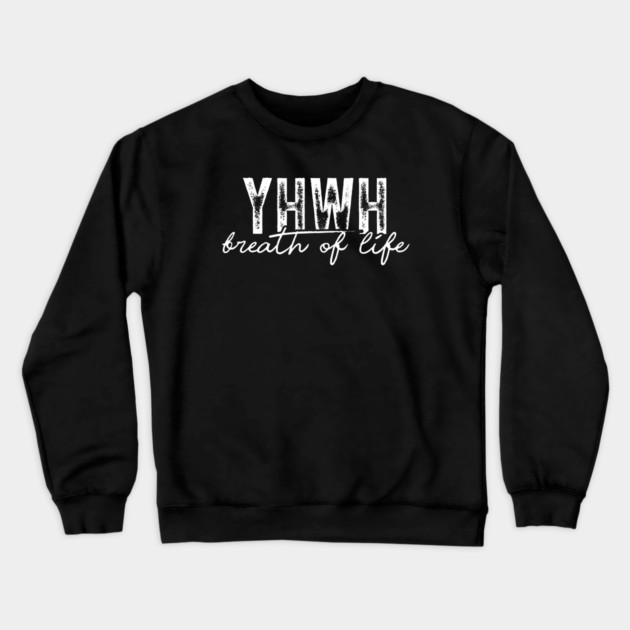 YHWH - Breath of Life Crewneck Sweatshirt by UrbanLifeApparel