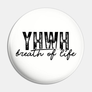 YHWH - Breath of Life Pin