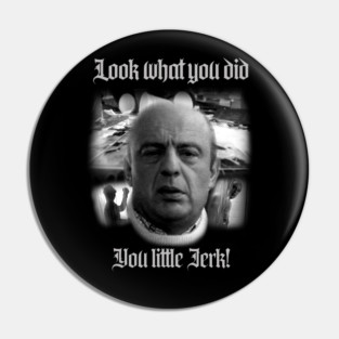 YOU LITTLE JERK CHRISTMAS Pin