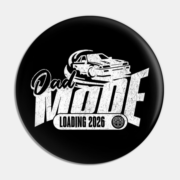 New Dad To Be Dad Mode Loading 2026 Racing Car Dad Racer Pin by Yesteeyear