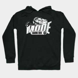 New Dad To Be Dad Mode Loading 2026 Racing Car Dad Racer Hoodie