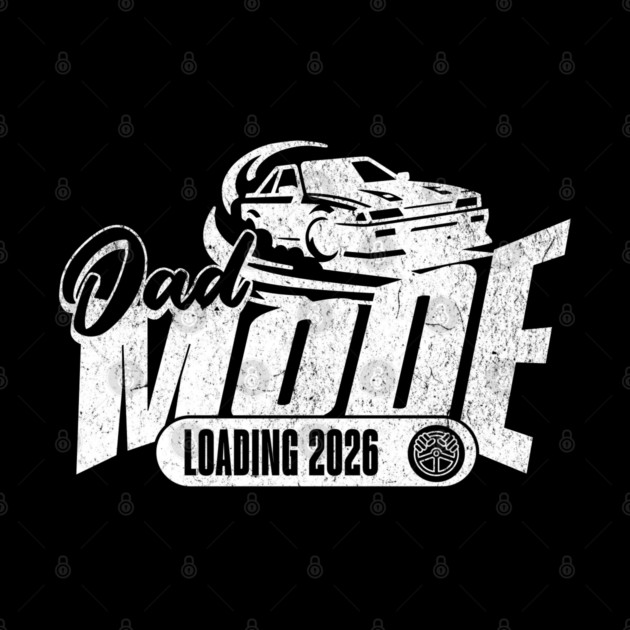 New Dad To Be Dad Mode Loading 2026 Racing Car Dad Racer by Yesteeyear