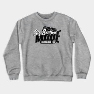 New Big Brother Mode Loading 2026 Love Racing Car Fan Crewneck Sweatshirt