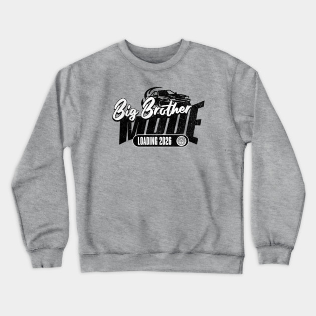 New Big Brother Mode Loading 2026 Love Racing Car Fan Crewneck Sweatshirt by Yesteeyear