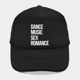 Dance, Music, Sex, Romance Hat