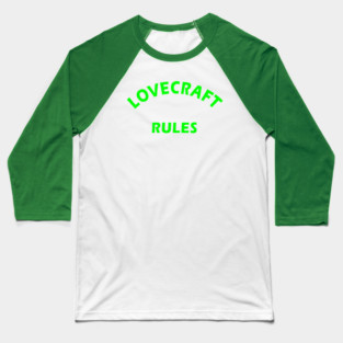 H.P. Lovecraft Rules Baseball T-Shirt