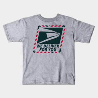 We Deliver For You -Usps Kids T-Shirt