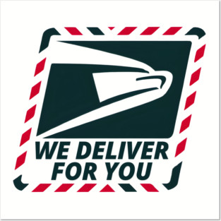 We Deliver For You -Usps Posters and Art