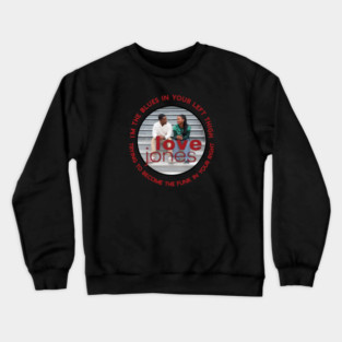 Love Jones Crewneck Sweatshirt