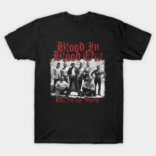 Blood In Blood Out, Vatos Locos, Cult Classic T-Shirt