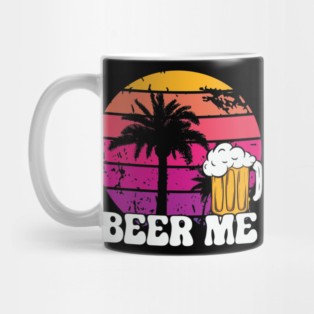 Beer Me T-Shirt - Summer Sunset Vibes Graphic Tee by Urbanprint