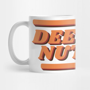Deez Nuts Mug