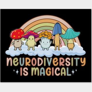 NEURODIVERSITY IS MAGICAL Posters and Art