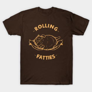 Rolling Fatties The chubby cat T-Shirt