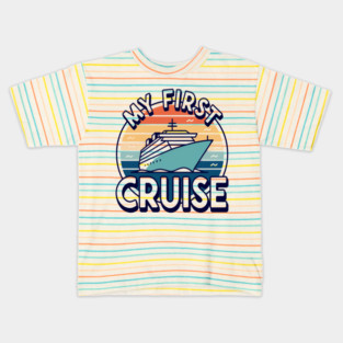 My First Cruise, Vintage Vacation Shirt Design for First-Time Cruisers Kids T-Shirt