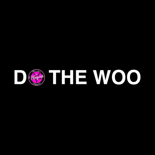 Do The Woo - White by MagickHappens