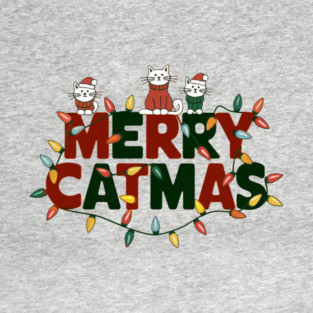 Merry Catmas T-Shirt