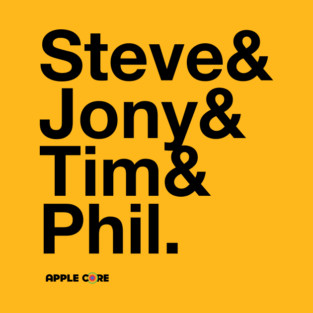 Steve & Jony & Tim & Phil T-Shirt