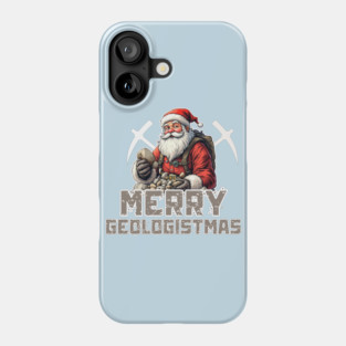 Merry Geologistmas Christmas Geologist Santa Claus Phone Case